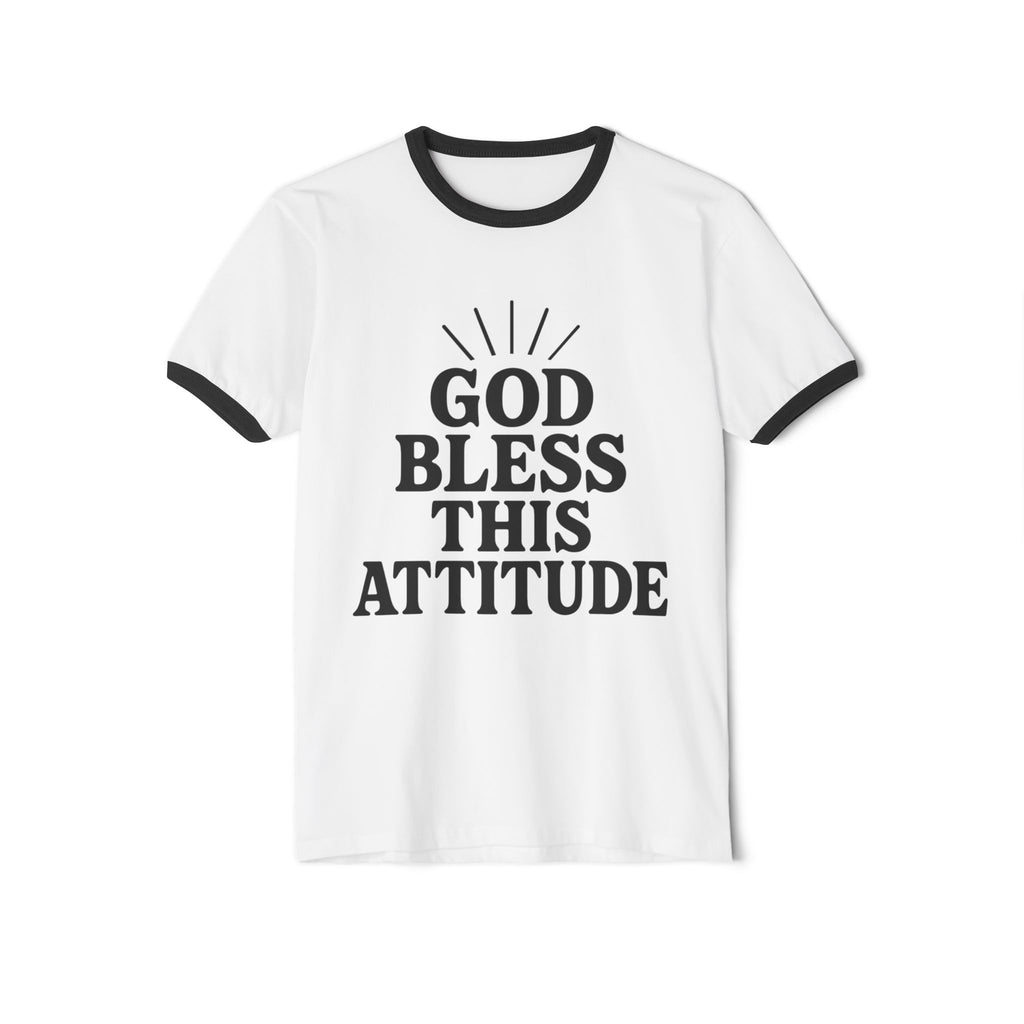 God Bless This Attitude Ringer Tee - Funny Faith Graphic T-Shirt